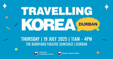 TRAVELLING KOREA in Durban