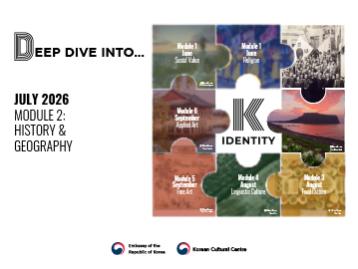  K-IDENTITY: A Deep Dive into Korean Identity | Module 2: History &amp; Geography